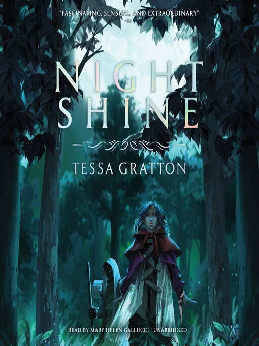 Title details for Night Shine by Tessa Gratton - Available